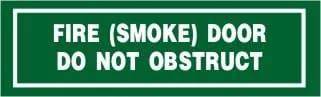 FIRE (SMOKE) DOOR DO NOT OBSTRUCT – Part No. E 276